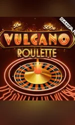 Vulcano Roulette